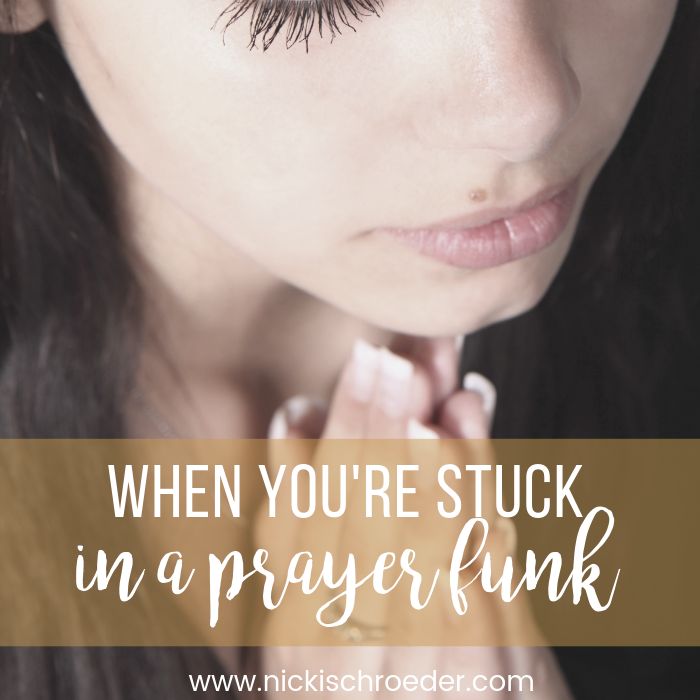 stuck in prayer life